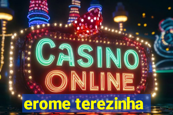 erome terezinha